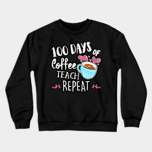 100Th Day School Teacher Crewneck Sweatshirt